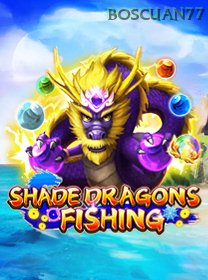 Shade Dragons Fishing